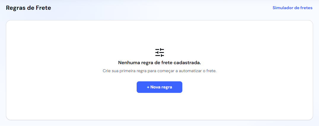 Tela sem regras de frete cadastradas, com os atalhos Nova regra e Simulador de fretes
