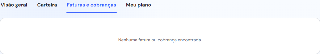 Tela de Faturas e cobranças sem registros, onde as cobranças da conta serão listadas